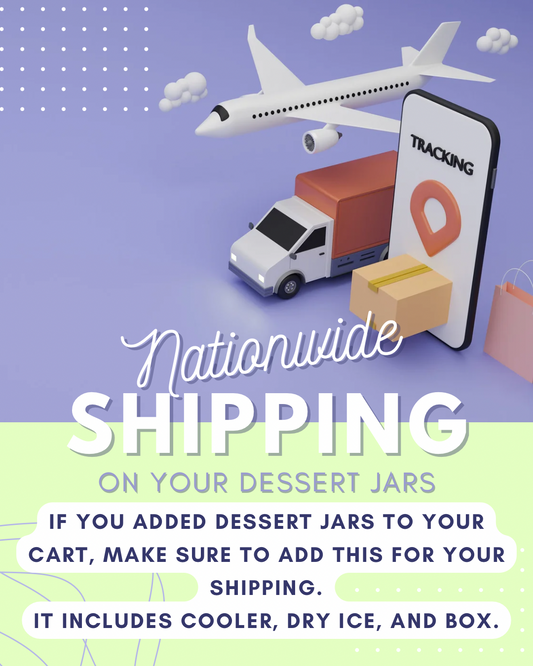 DESSERT JARS NATIONWIDE SHIPPING